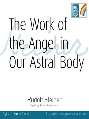 cover image of The Work of the Angel on our Astral Body